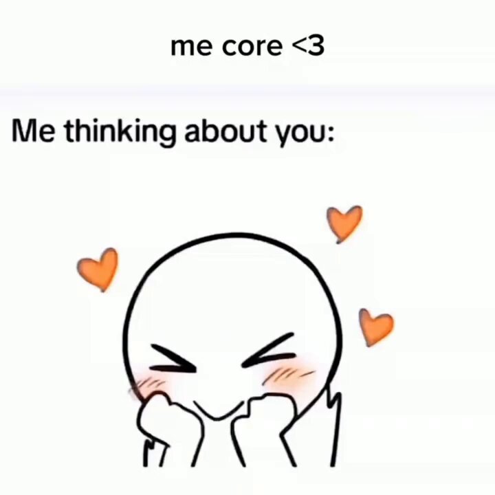 me core when it’s you😍