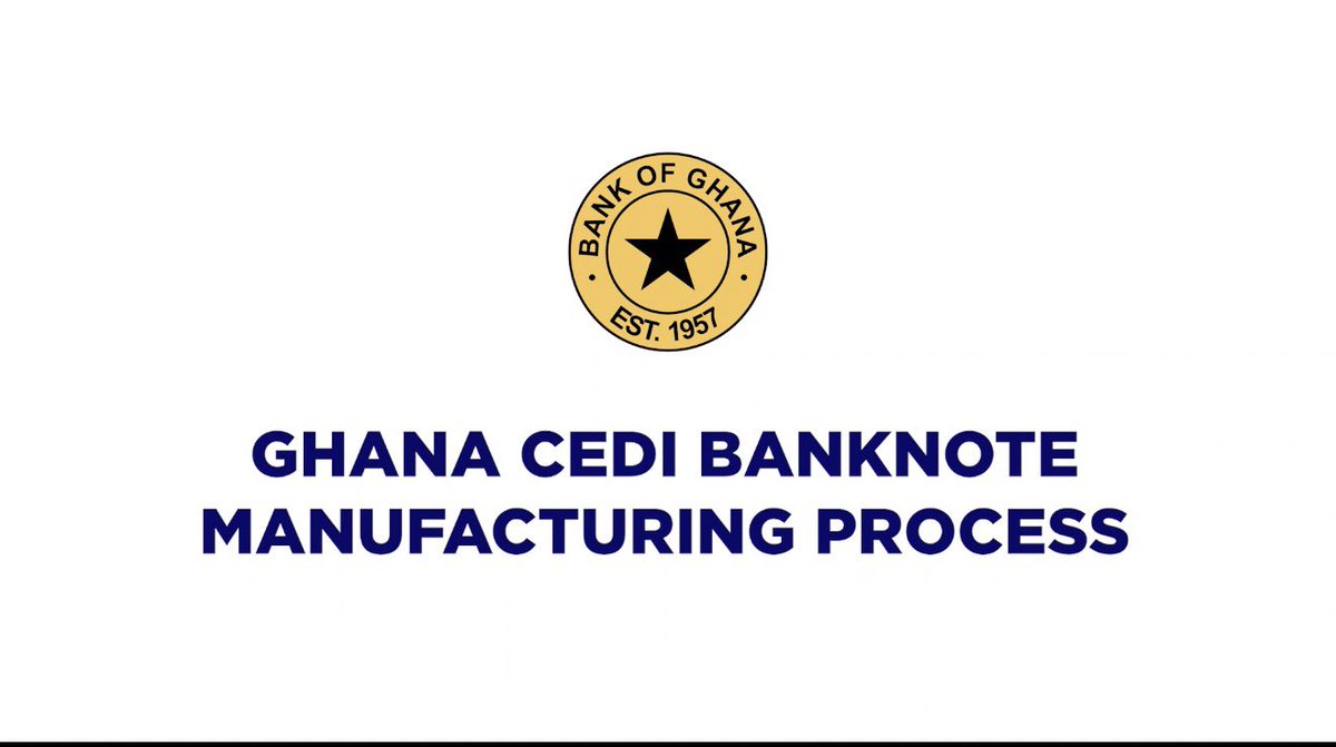 Ghana Cedi Banknote Manufacturing Process.