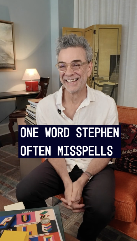 He’s just like the rest of us. Be honest, what word do you often misspell?