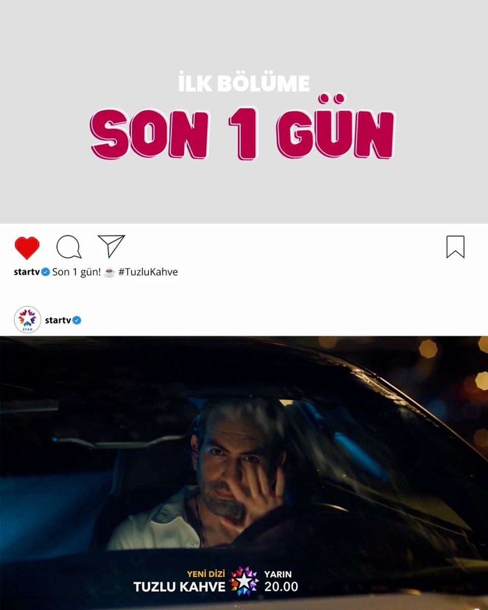 Kavuşmamıza son 1 gün kaldı! 🤩 #TuzluKahve ilk bölümüyle yarın 20.00'de Star'da! Tuzlu Kahve