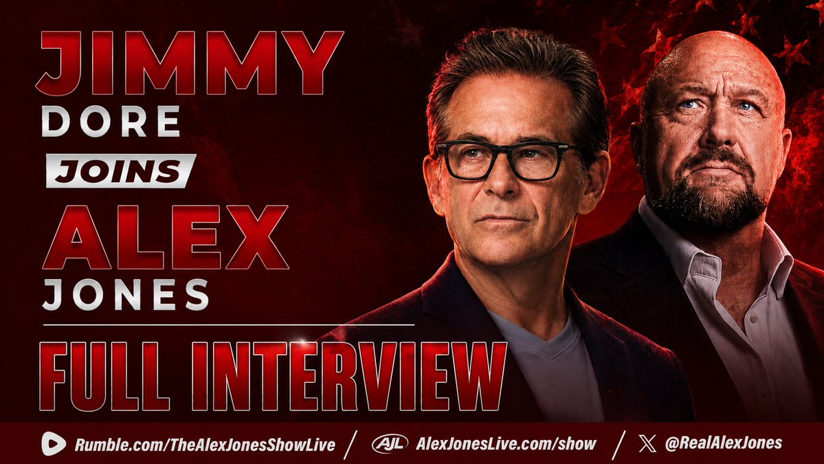 FULL INTERVIEW: Legendary American Stand-Up Comedian, Political Commentator, & Podcaster Jimmy Dore Joins Alex Jones To Drop Bombshell Updates On The Charlie Kirk Assassination Cover-Up, US/Israel's Iran War, 2026 Midterms, & MORE! TOPICS COVERED: ➤Charlie Kirk Assassination Cover-Up ➤Trump's Destruction Of The Dollar Via The Iran War ➤Netanyahu Bragging That He Controls The American Government ➤The AI Bubble & Data Center Craze ➤Big Pharma's Measles Outbreak Hoax & MUCH MORE! DO NOT MISS THIS POWERFUL DISCUSSION! Jimmy Dore Alex Jones Network