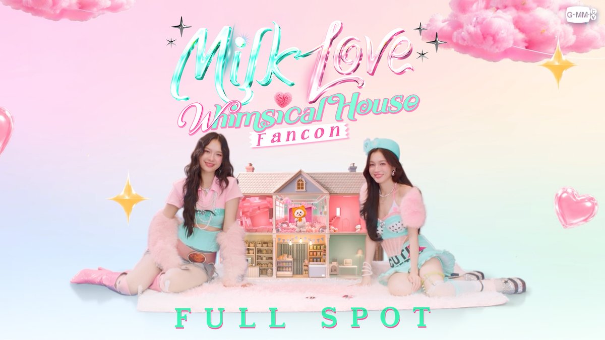 [FULL SPOT] ‘MILK LOVE WHIMSICAL HOUSE FANCON’ 🚪✨ 🗓️SUN, 15 NOVEMBER 2026 📍Union Hall, Union Mall MORE INFO : 02.09.2026 #MilkLoveFancon #GMMTV