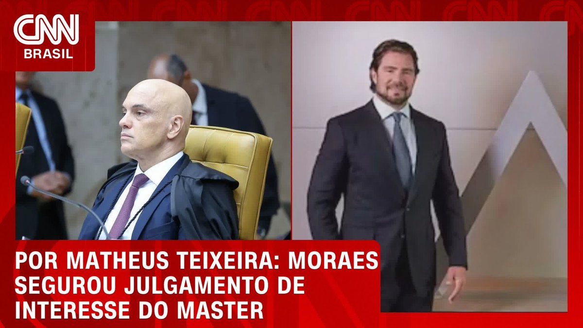 Por Matheus Teixeira: Moraes segurou julgamento de interesse do Master; assista #CNNNovoDia