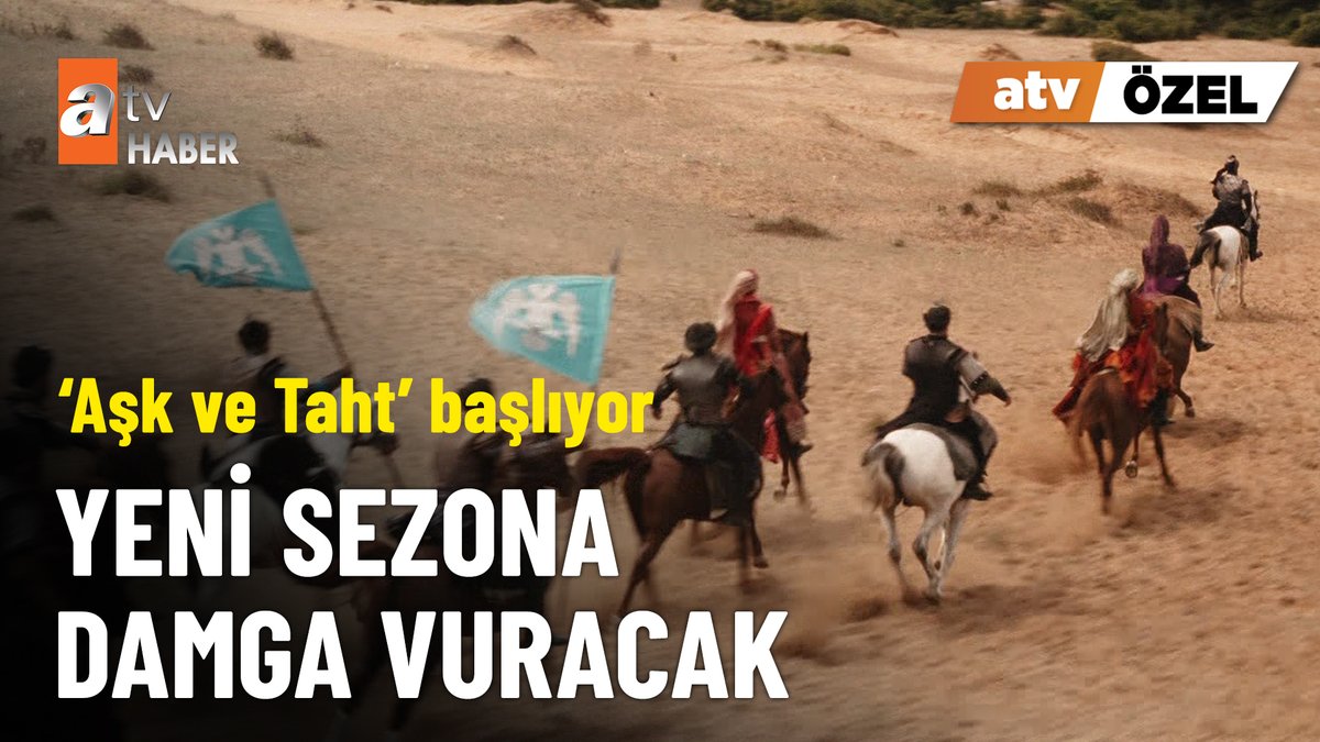 ‘Aşk ve Taht’ başlıyor atv ÖZEL - atv'nin yeni dizisi ‘Aşk ve Taht’ güçlü hikâyesi ve iddialı prodüksiyonuyla izleyiciyle buluşmaya hazırlanıyor! #atvHaber #atv #AşkveTaht #BozdağFilm