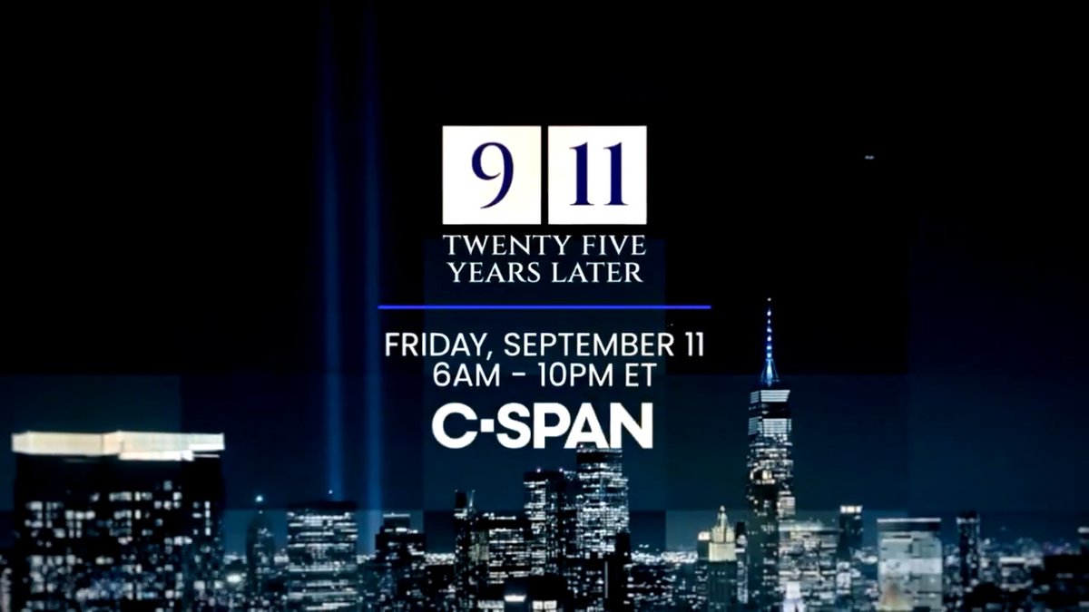 NEXT WEEK: September 11th - 25th Anniversary Commemoration Coverage