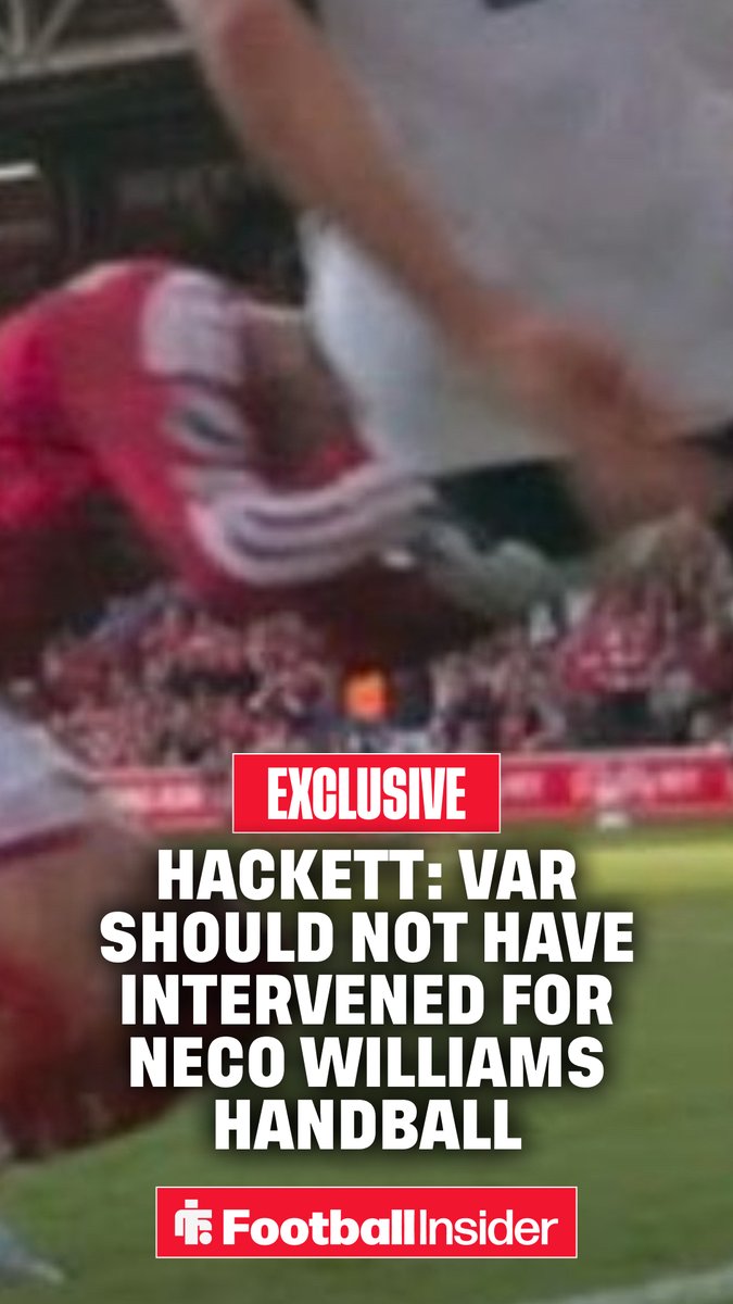 ⛔️ "VAR should 𝐍𝐎𝐓 have intervened." - Ex-PGMOL chief KEITH HACKETT drops Neco Williams bombshell after Nottigham Forest vs Tottenham handball chaos.