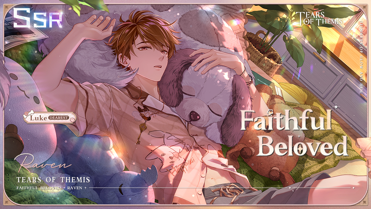 Luke SSR ✦ Faithful Beloved ✦ Trailer Starting 2026/9/9, Glimmers of Glow and Hue - Luke is coming soon, featuring Luke SSR "Faithful Beloved"! ✦ Event Details: ✦ Japanese dubbed version: #TearsOfThemis