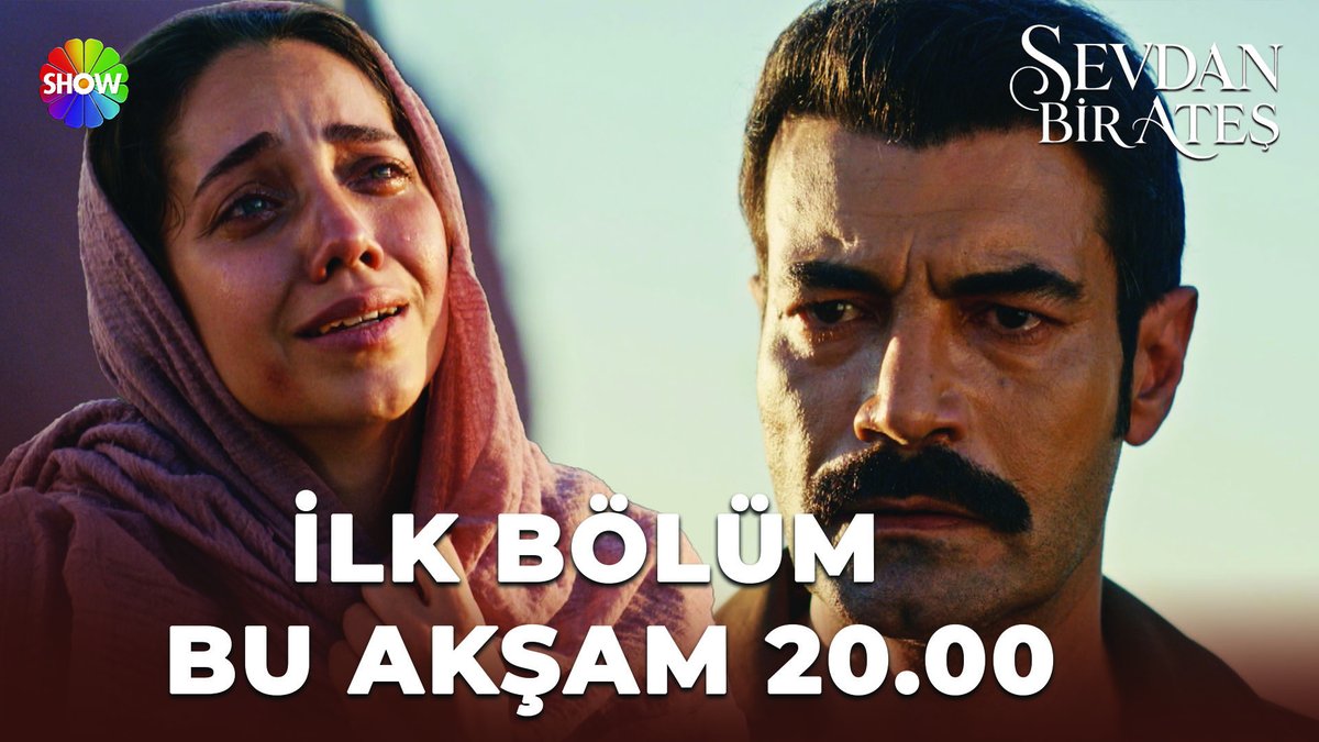 Sevdan Bir Ateş ilk bölümüyle bu akşam 20.00'de Show TV'de başlıyor! ❤️🔥 Sevdan Bir Ateş