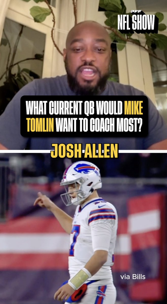 "Who do I wanna coach? I'd take Josh Allen." - Mike Tomlin has vehement praise for the Bills QB1 😤 | Jac Collinsworth