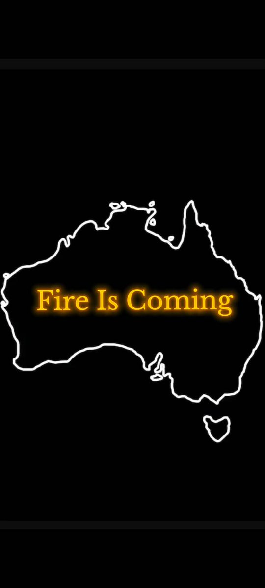 Fire Is Coming 🇦🇺🔥🚜