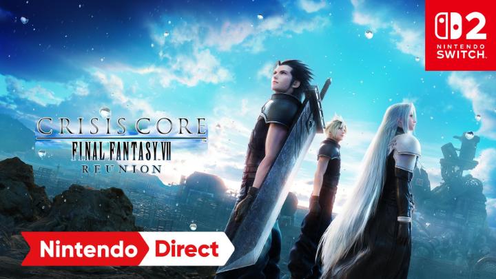 Crisis Core –Final Fantasy VII– Reunion, the HD remastered FINAL FANTASY VII prequel, is coming to Nintendo Switch 2 later today! #NintendoDirect @FinalFantasyVII