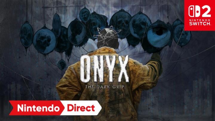 Survive as a vessel, intervene as a god. A brand-new 2.5D horror game, Onyx: The Dark Grip, is coming exclusively to Nintendo Switch 2 in 2027! #NintendoDirect Bloober Team