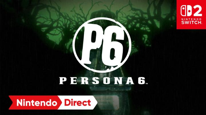 An entirely new story is about to unfold. Persona 6 is officially coming to Nintendo Switch 2! #NintendoDirect Official ATLUS West