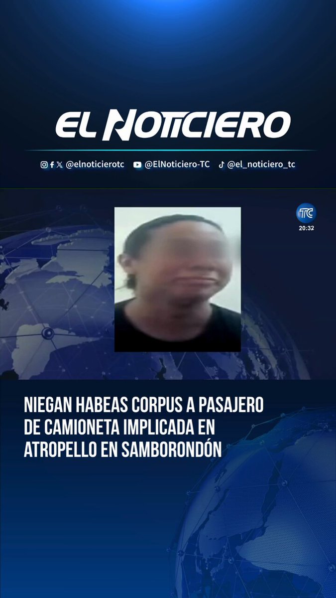 Un juez negó el habeas corpus solicitado por el pasajero de la camioneta involucrada en el atropello de una ciudadana que trotaba en la vía a Samborondón. 📲 Más noticias en #ElNoticiero #TCDigital