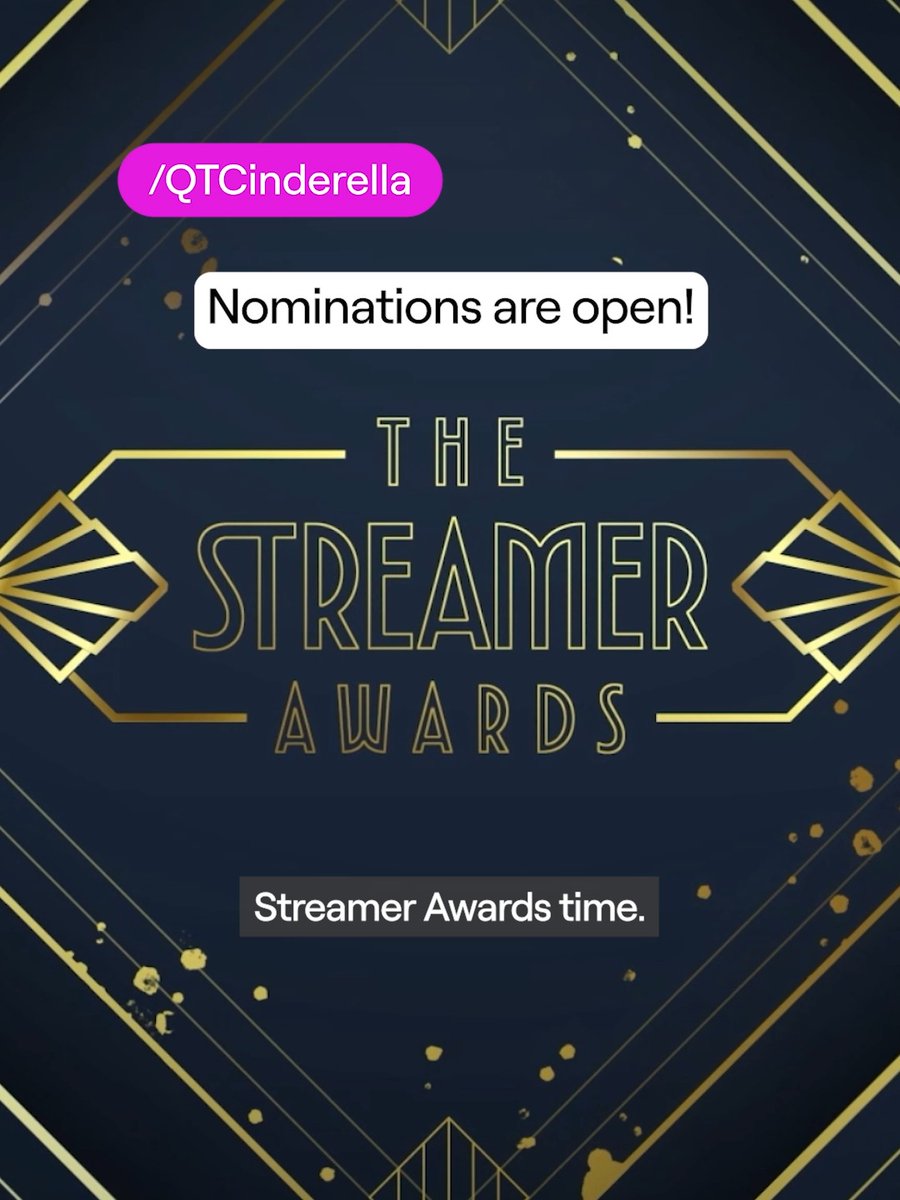 Nominations are LIVE for The Streamer Awards! @QTCinderella wants you to vote for your GOAT!