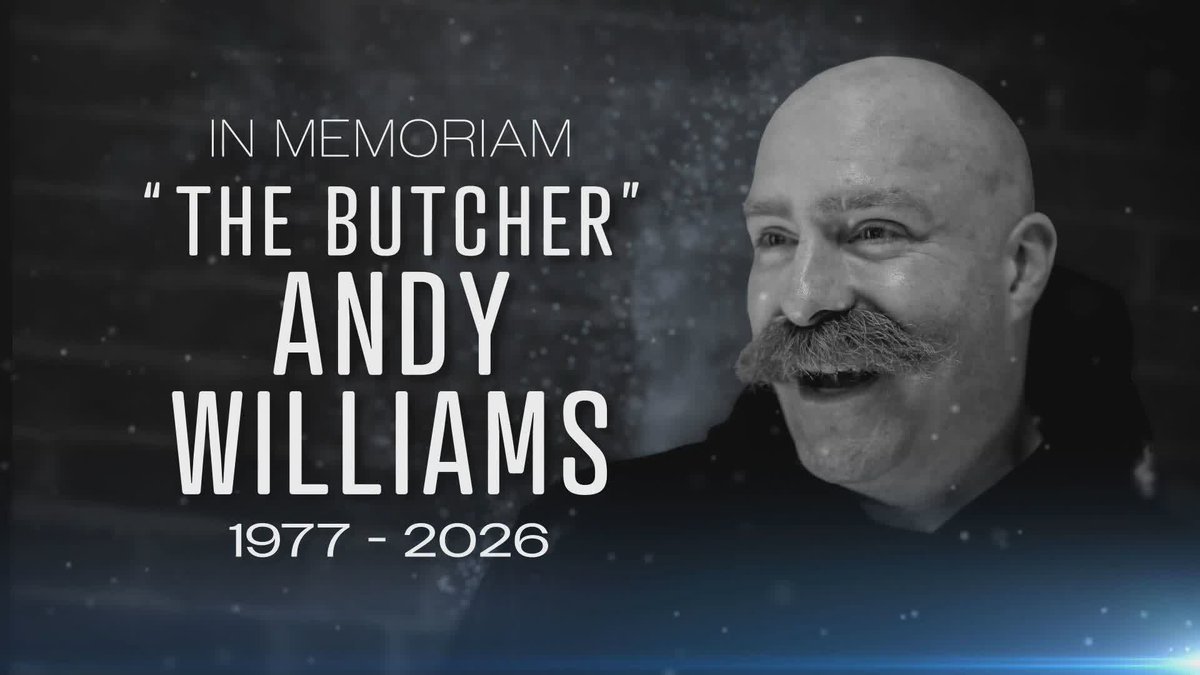 "Andy 'The Butcher' Williams carved a place in the heart of everybody who crossed his path." We love you, Andy. And we'll miss you dearly.