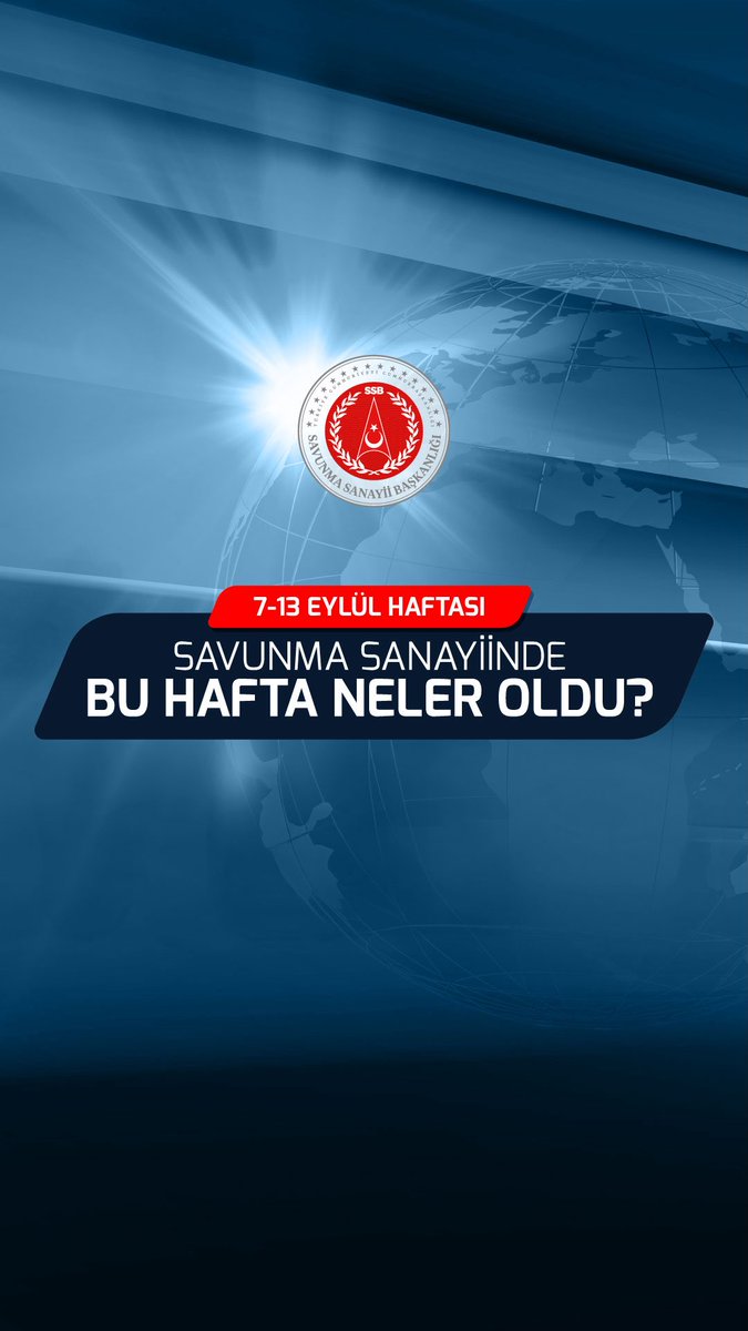 Savunma sanayiinde bu hafta neler oldu? Testlerden teslimatlara, ihracattan diplomasiye haftanın gündemi. 🇹🇷 🗓️ 7-13 Eylül 2026 #MillîYetkinlikHamlesi #MillîTeknolojiHamlesi