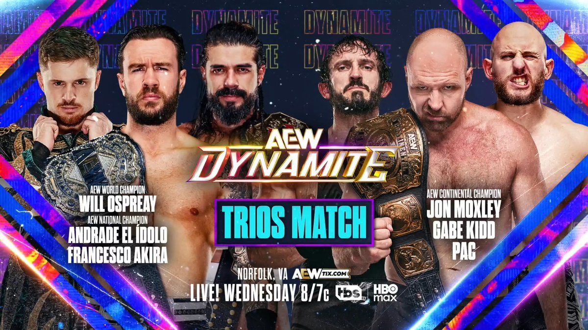 #AEWDynamite This Wed, 9/16 Will Ospreay • ウィル・オスプレイ/Andrade “El Idolo” The Real Latino Man!/AKIRA (フランシスコ・アキラ) vs Jon Moxley/BASTARD/GABE KIDD PAC & Gabe Kidd say they warned Mox about Ospreay! PAC/Kidd/Mox fight United Empire: AEW World Champion Ospreay, National Champ Andrade & Akira, THIS WEDNESDAY NIGHT!