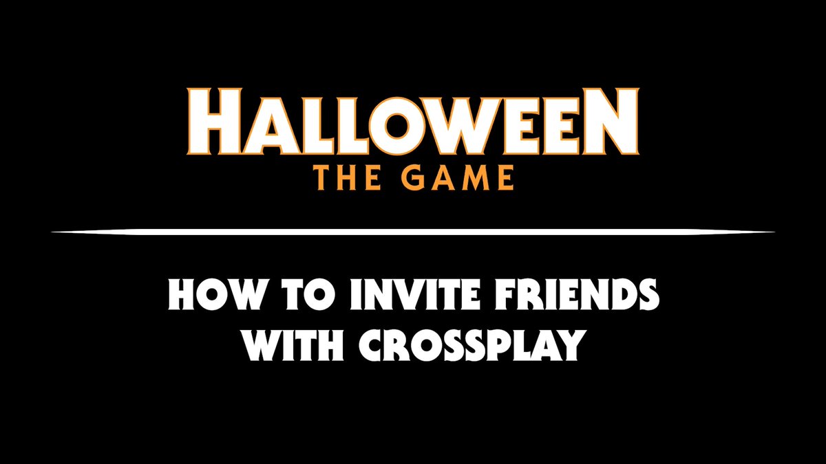Use Halloween: The Game's in-game crossplay party system to invite and join friends across different platforms. Are you and your friends ready for a horror-filled night in the town of Haddonfield?