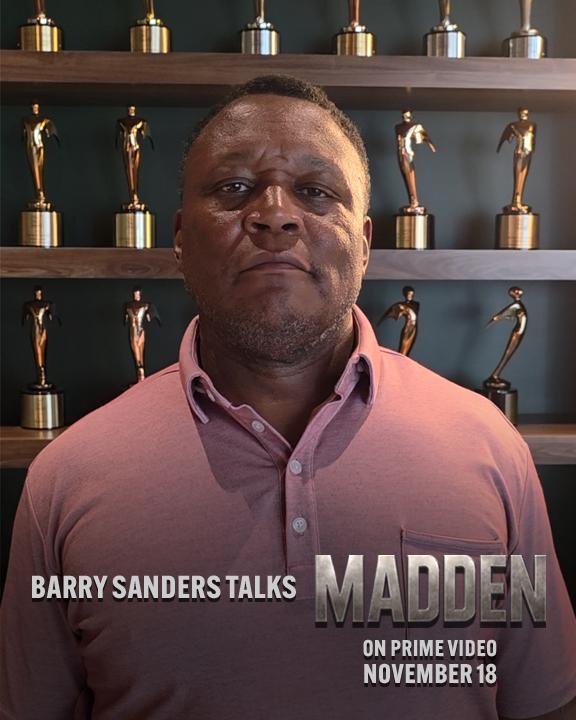 Barry Sanders knows the X’s and O’s of football better than any running back in history. So, he knows what he’s saying when he talks about the legacy of John Madden. Football wouldn’t be football without MADDEN. Watch #MaddenMovie on Prime Video November 18.