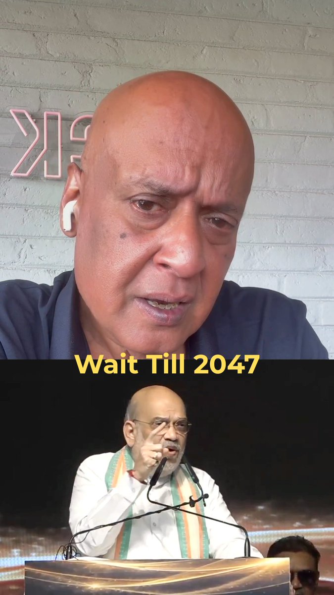 "India will be ahead of all countries in all sectors," says Amit Shah. And his deadline: August 15, 2047. Dei! I wish I had his life.