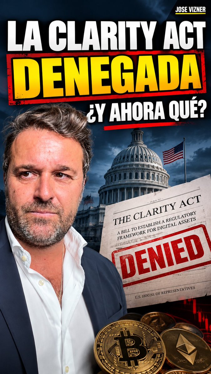 La CLARITY ACT rechazada. Duro golpe a BITCOIN. ¿Y ahora qué? 👇👇👇👇👇