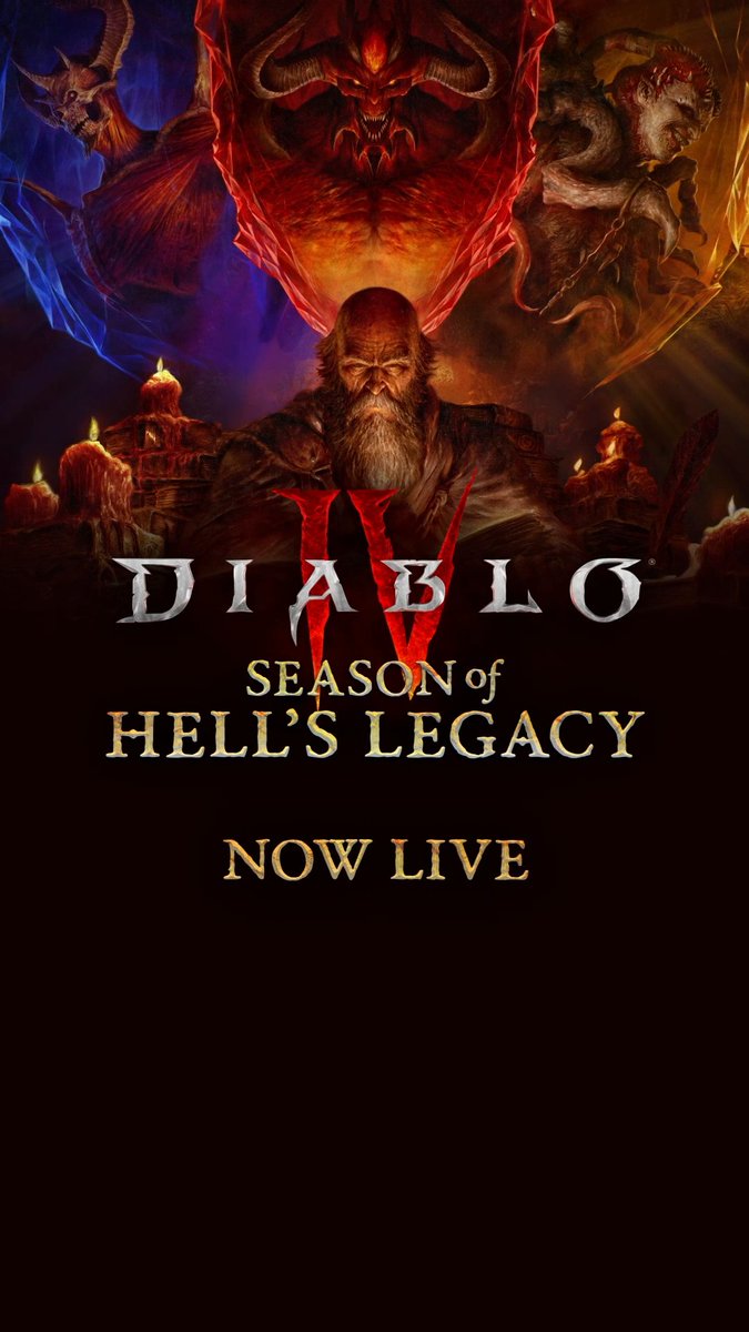 Diablo IV: Season of Hell’s Legacy is Live Now. 🔥