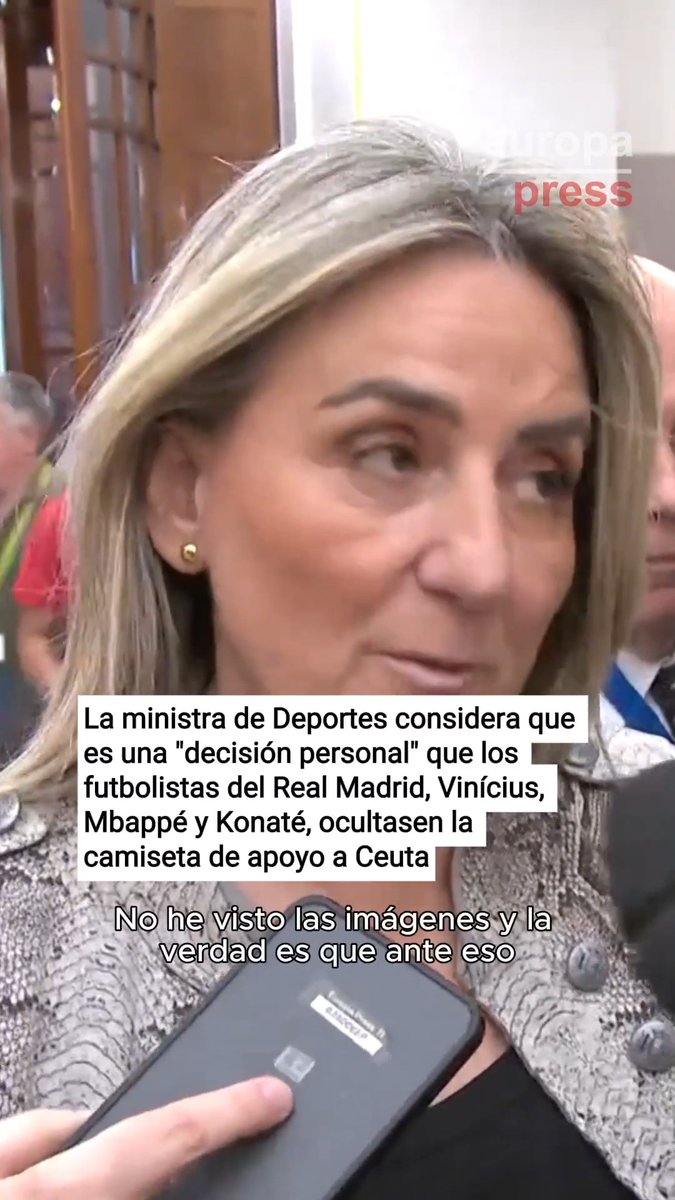 La ministra de Deportes considera que es una “decisión personal” que los futbolistas del Real Madrid Vinícius, Mbappé y Konaté ocultasen la camiseta de apoyo a Ceuta: “El deporte es el deporte y los valores nunca se tienen que perder”