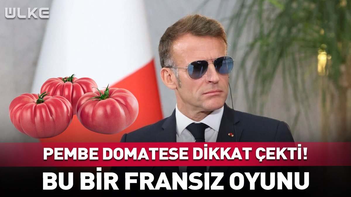 Pembe domatese dikkat çekti! Bu bir Fransız oyunu