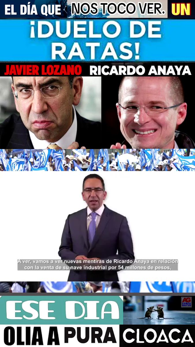 Verdades entre 🐩🐭🐩🐀🐩🐁 𝐉𝐚𝐯𝐢𝐞𝐫 𝐋𝐨𝐳𝐚𝐧𝐨 𝐀. @RicardoAnaya