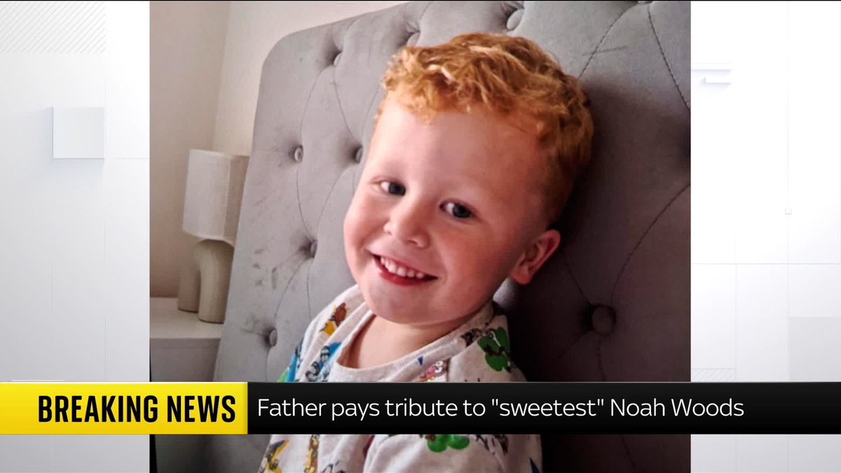 BREAKING: Noah Woods' father pays tribute to "sweetest" boy. Posting to Facebook on behalf of the family, the three-year-old's father continued: "It's been a privilege to be your parents and be able to have packed so much love into the short three years you were with us."