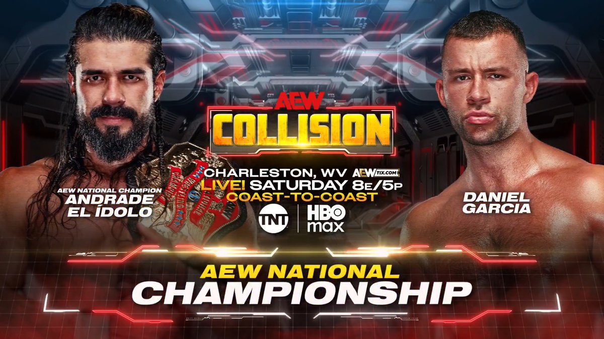 #AEWCollision – This Saturday, 8e/5p LIVE NATIONWIDE AEW National Title Andrade “El Idolo” The Real Latino Man! vs Daniel Garcia Andrade nailed Garcia as he tried to fight off Death Riders and The Dogs on Dynamite. Now he defends his title vs Garcia, winner of The Butcher Battle Royale, THIS SATURDAY!