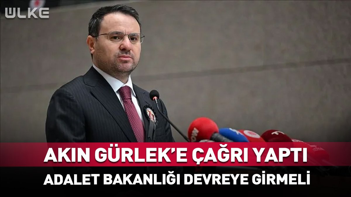 Akın Gürlek’e çağrı yaptı Adalet Bakanlığı devreye girmeli