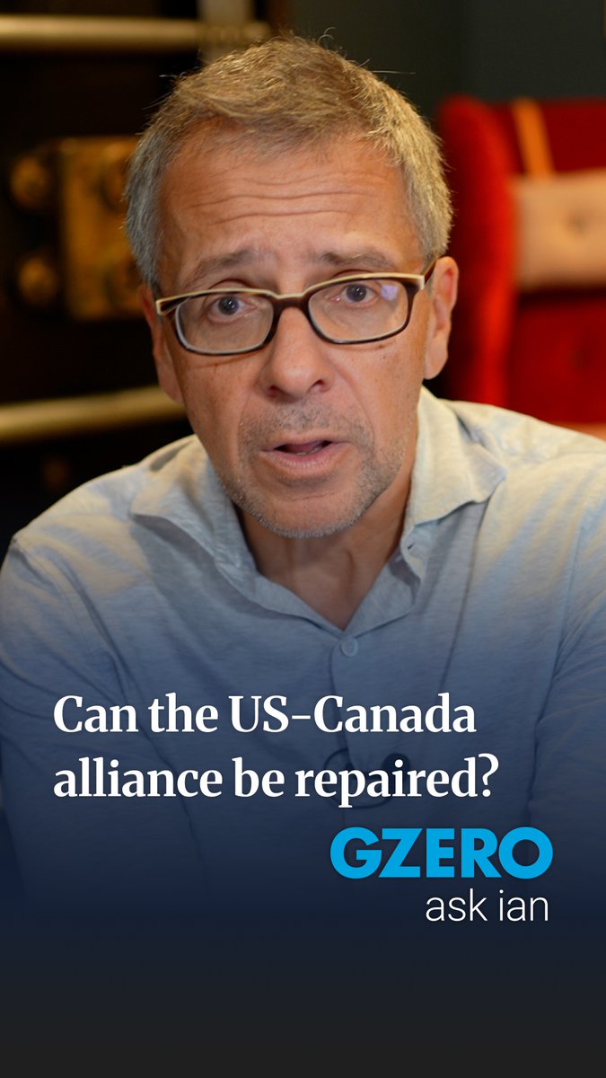 trade and geography don't disappear. but permanent damage has been done to the us-canada relationship, and it won't return to what it was. GZERO Media