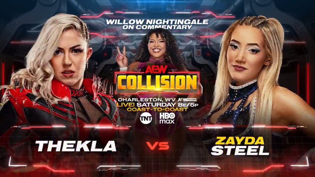 #AEWCollision – Tomorrow 8e/5p LIVE NATIONWIDE @Toxic_Thekla vs Zayda Steel with @WillowWrestles on Commentary Thekla and Willow fight at #AEWAllOut for a title shot at #AEWWrestleDream vs injured World Champion Big D Moné, but first, Thekla and Steel collide TOMORROW!