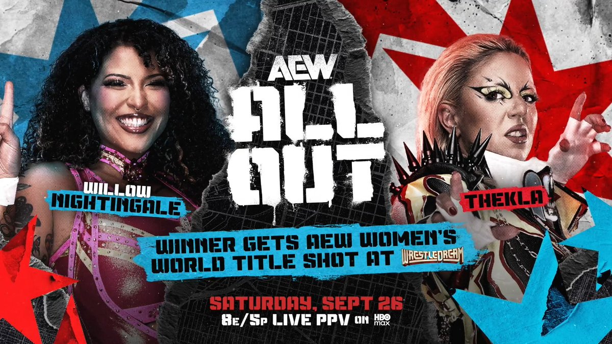 #AEWAllOut 8ET / 5PT on PPV, Saturday, 9/26 @WillowWrestles vs @Toxic_Thekla With an AEW Women’s World Title shot at #AEWWrestleDream vs the injured World Champion Big D Moné at stake, former World Champions will battle, Willow vs Thekla at #AEWAllOut, Saturday, 9/26!