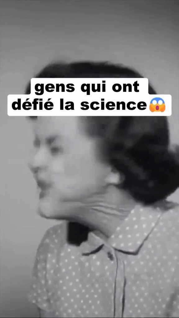Les gens qui ont défié la science 🧬 INCROYABLE 🥲