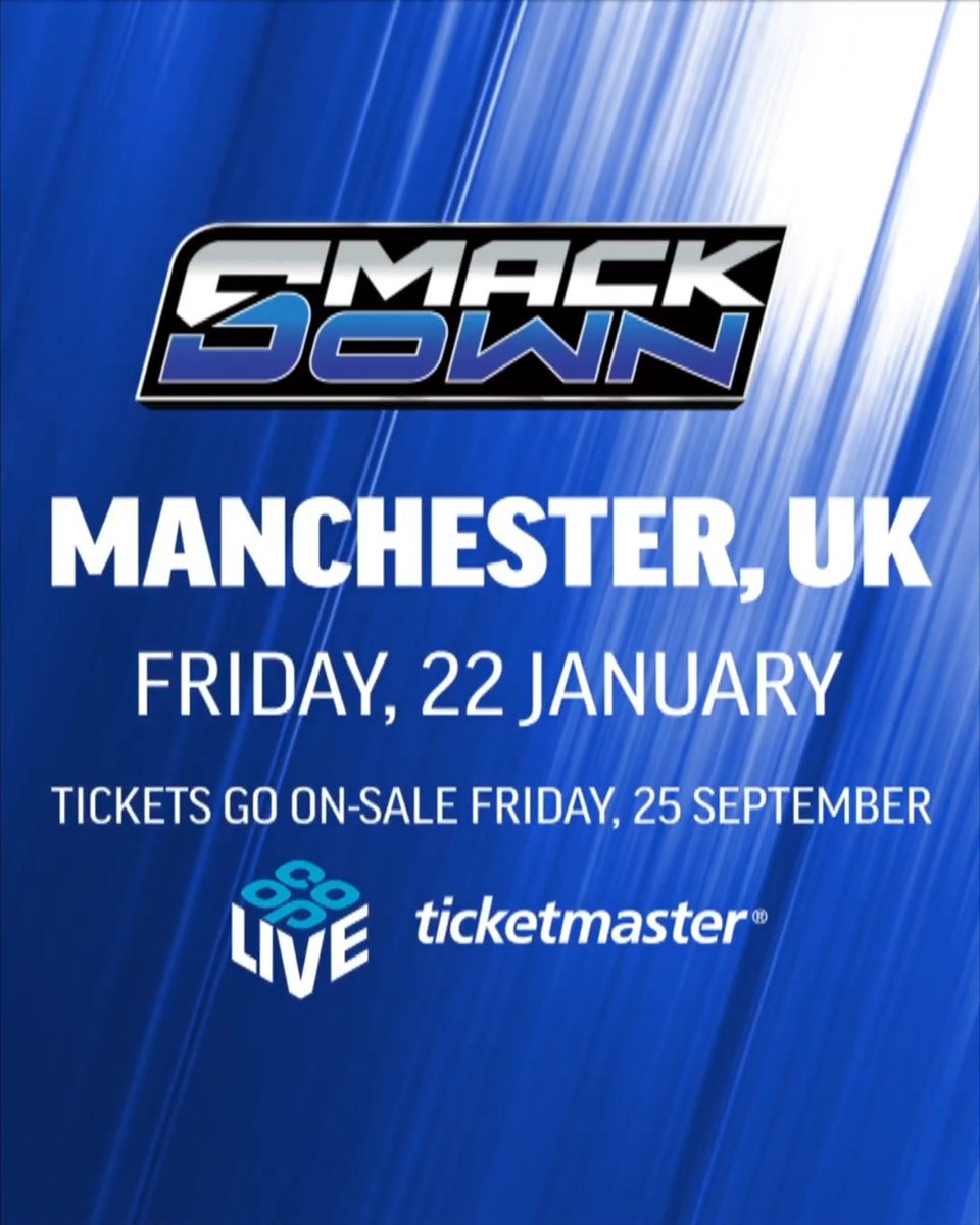 👊🏴󠁧󠁢󠁥󠁮󠁧󠁿 #SmackDown comes back to Manchester for the first time ever at the Co-op Live on Friday 22nd January 2027! 🎟️ Register now for the exclusive tickets presale, which will begin on September 23rd at 10am BST! ➡️
