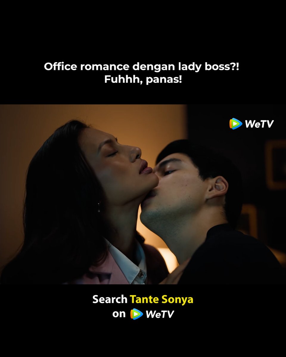 Office romance dengan lady boss?! Fuhhh, panas! 🔥❤️ WeTV Original #TanteSonya Tonton di WeTV! #WeTVOriginal #TanteSonya #Raihaanun #MaximeBouttier #WeTV #WeTVMY #WeTVMalaysia #WeTVAlwaysMore WeTV Original Tante Sonya|Tonton di WeTV 📌:
