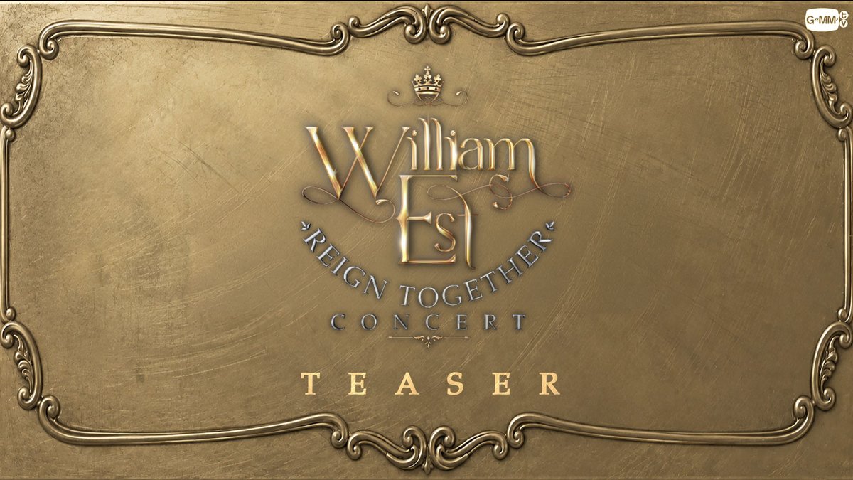 [TEASER] WILLIAM EST REIGN TOGETHER CONCERT 🏆 🗓️ 5-6 DECEMBER 2026 📍 Impact Arena, Muang Thong Thani MORE INFO : 22.09.2026 #WilliamEstConcert #GMMTV วิลเลี่ยม จักกะปรั๊ดดดดด est_rvp