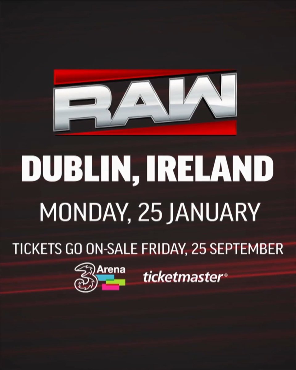 ๐ฅ๐ฎ๐ช #WWERaw comes to Dublin for the first time ever on Monday 25th January 2027! ๐๏ธ Register now for the exclusive tickets presale, which will begin on September 23rd at 10am BST! โก๏ธ