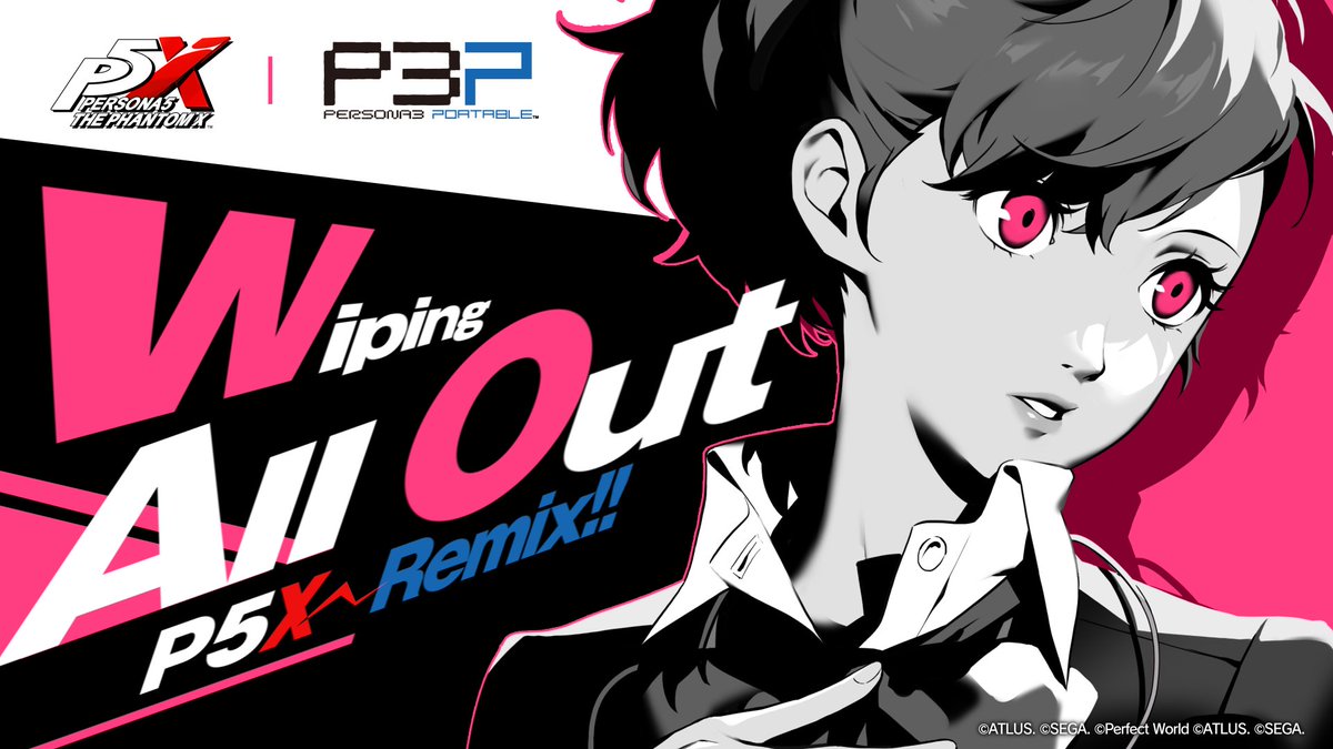 Wiping All Out P5X remix
