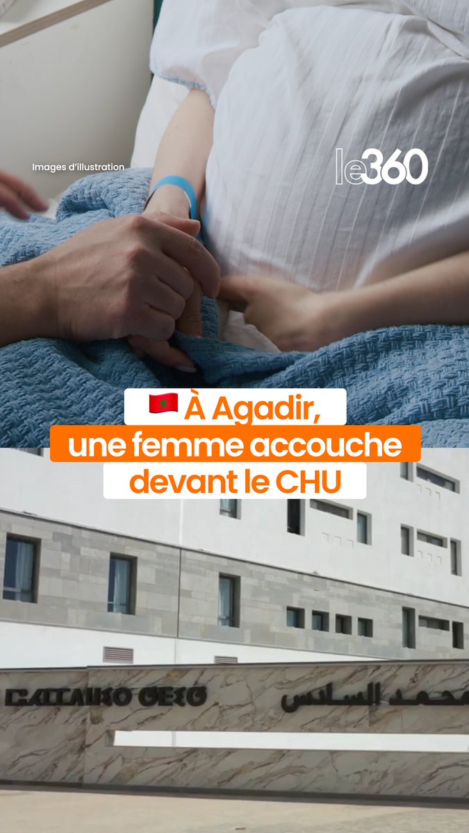 🇲🇦🏥 À Agadir, une femme enceinte a donné naissance à son enfant à l’extérieur du CHU Mohammed VI, après s’être vu refuser l’accès par un vigile. La direction du GST de Souss-Massa a depuis réagi et livré sa version des faits.