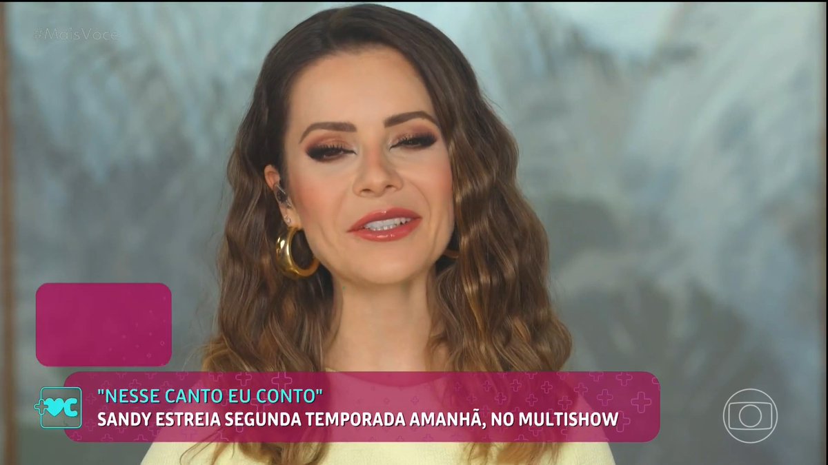 AMANHÃ TEM ESTREIA, VIU? 💃 a Sandy mandou um recadinho pro #MaisVocê pra avisar que a segunda temporada de 'Nesse Canto Eu Conto' começa amanhã, no Multishow ✨ #TVGlobo