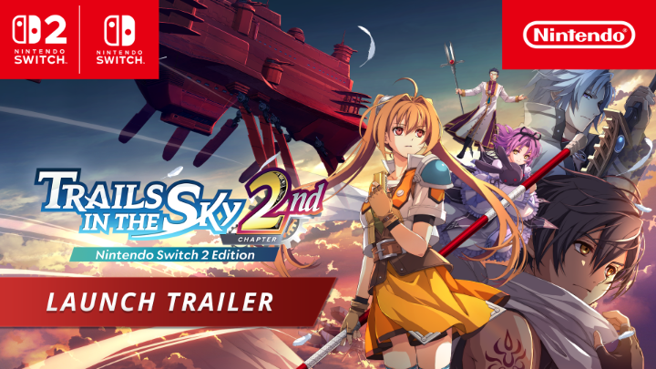 Embark on Estelle's epic journey through the Liberl Kingdom in Trails in the Sky 2nd Chapter, now on Nintendo Switch 2 and Nintendo Switch! Take fate into your own hands: