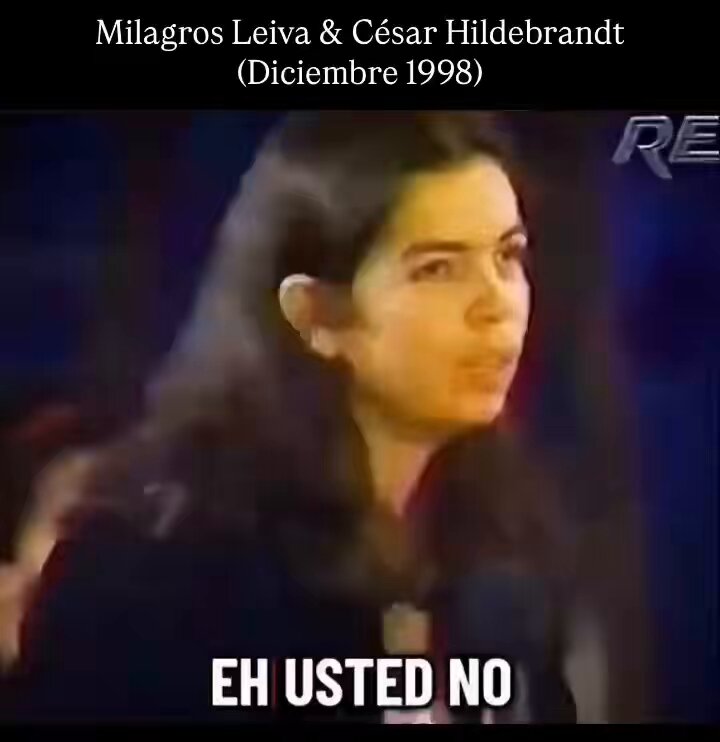 El perfil profesional de Milagros Leiva ya era claro desde hace casi 30 años. Lamentablemente los dueños de los medios ahora prefieren tener en sus filas a una Leiva que a un Hildebrandt.