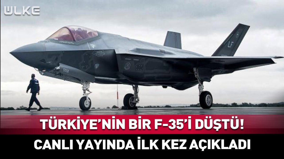 Türkiye'nin bir F-35'i düştü!