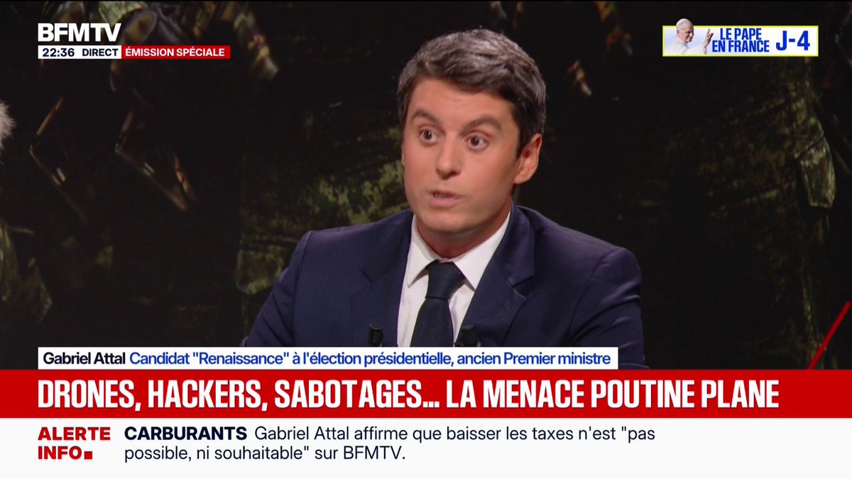 Menace russe: "Défendre nos intérêts, c'est évidemment défendre l'Ukraine", estime Gabriel Attal, candidat "Renaissance" à l'élection présidentielle