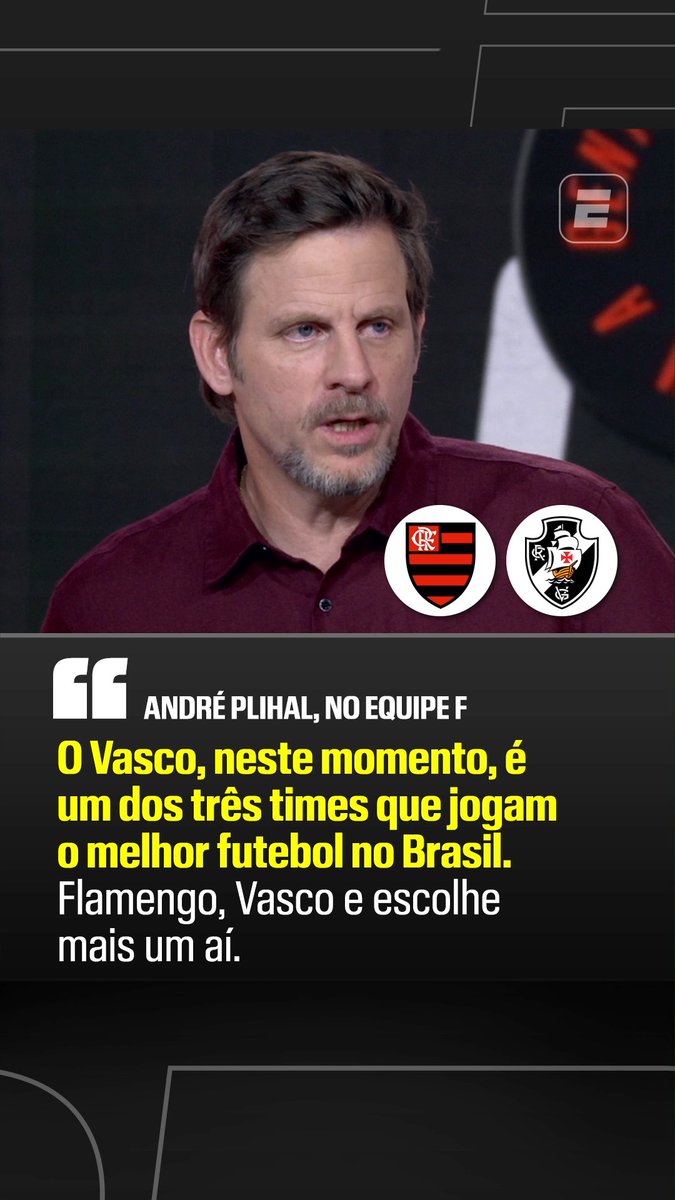 "Neste momento, o Vasco é um dos 3 times que jogam o melhor futebol do Brasil. Flamengo, Vasco e escolhe mais um aí." 🎙️ André Plihal, na ESPN. 🎥 ESPN Brasil | SportsCenter Brasil