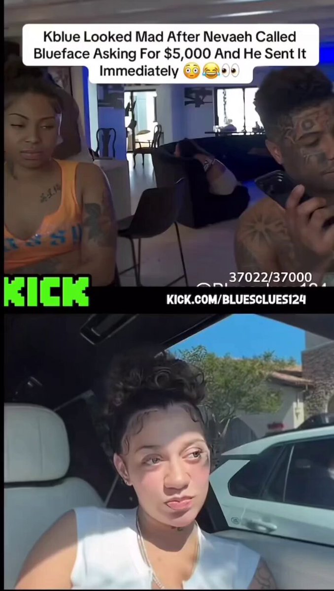 Kblue Looked MAD After Nevaeh called Blueface sking For $5,000 And He Sent It IMMEDIATELY 👀 😂